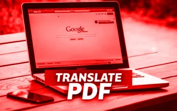 Cara Mudah Translate PDF Online Gratis untuk Semua Dokumen